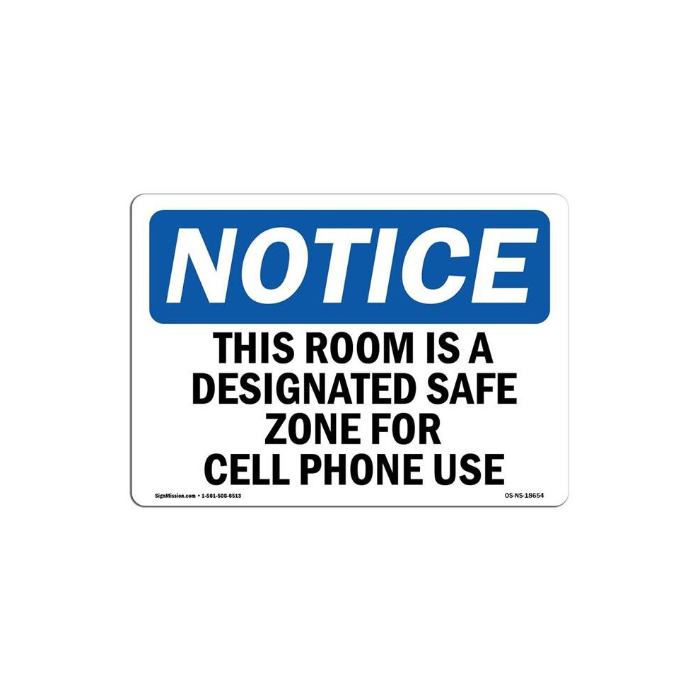 SignMission OS-NS-A-710-L-18654 7 x 10 in. OSHA Notice Sign - This Room is a Designated Safe Zone for Cell Phone Use-image-OPC-PB5M9H8-NEW
