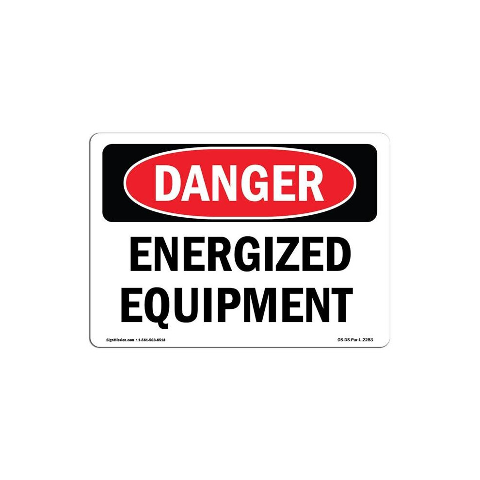 SignMission OS-DS-A-1014-L-2283 10 x 14 in. OSHA Danger Sign - Energized Equipment-image-OPC-PB5M9XC-NEW