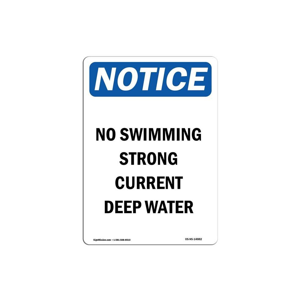 SignMission OS-NS-A-710-V-14882 7 x 10 in. OSHA Notice Sign - No Swimming Strong Current Deep Water-image-OPC-PB5MGH6-NEW