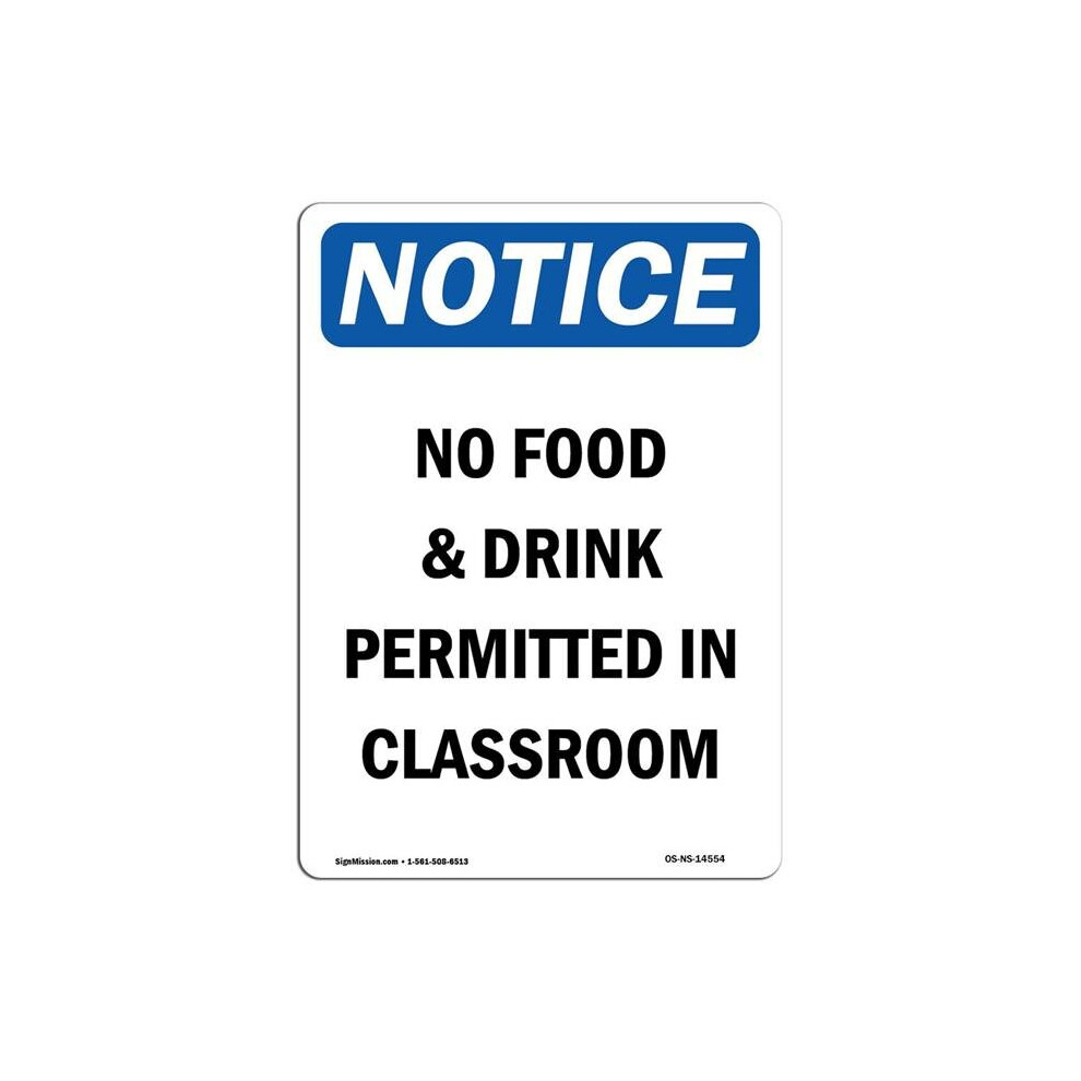 SignMission OS-NS-A-1218-V-14554 12 x 18 in. OSHA Notice Sign - No Food & Drink Permitted in Classroom-image-OPC-PB5MGFV-NEW