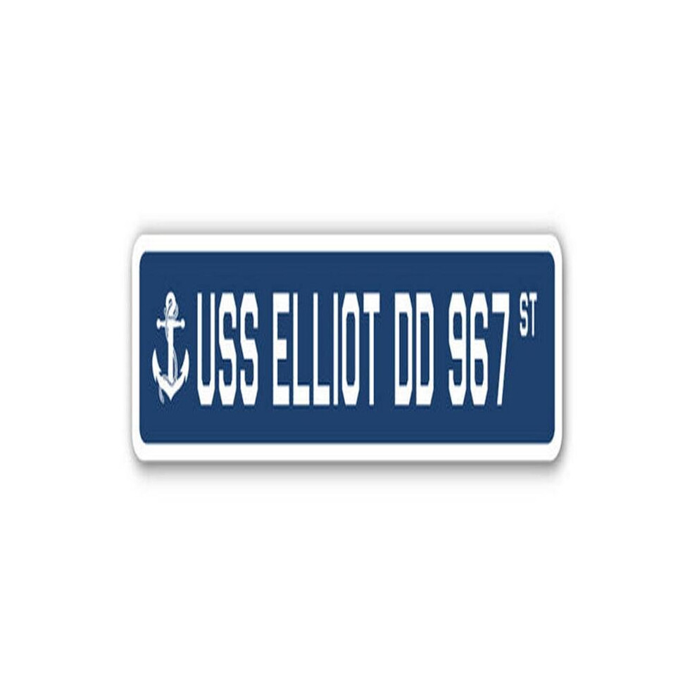 SignMission SSN-624-Elliot Dd 967 USS Elliot DD 967 Street Sign - US Navy Ship Veteran Sailor Gift-image-OPC-PB5MQBV-NEW
