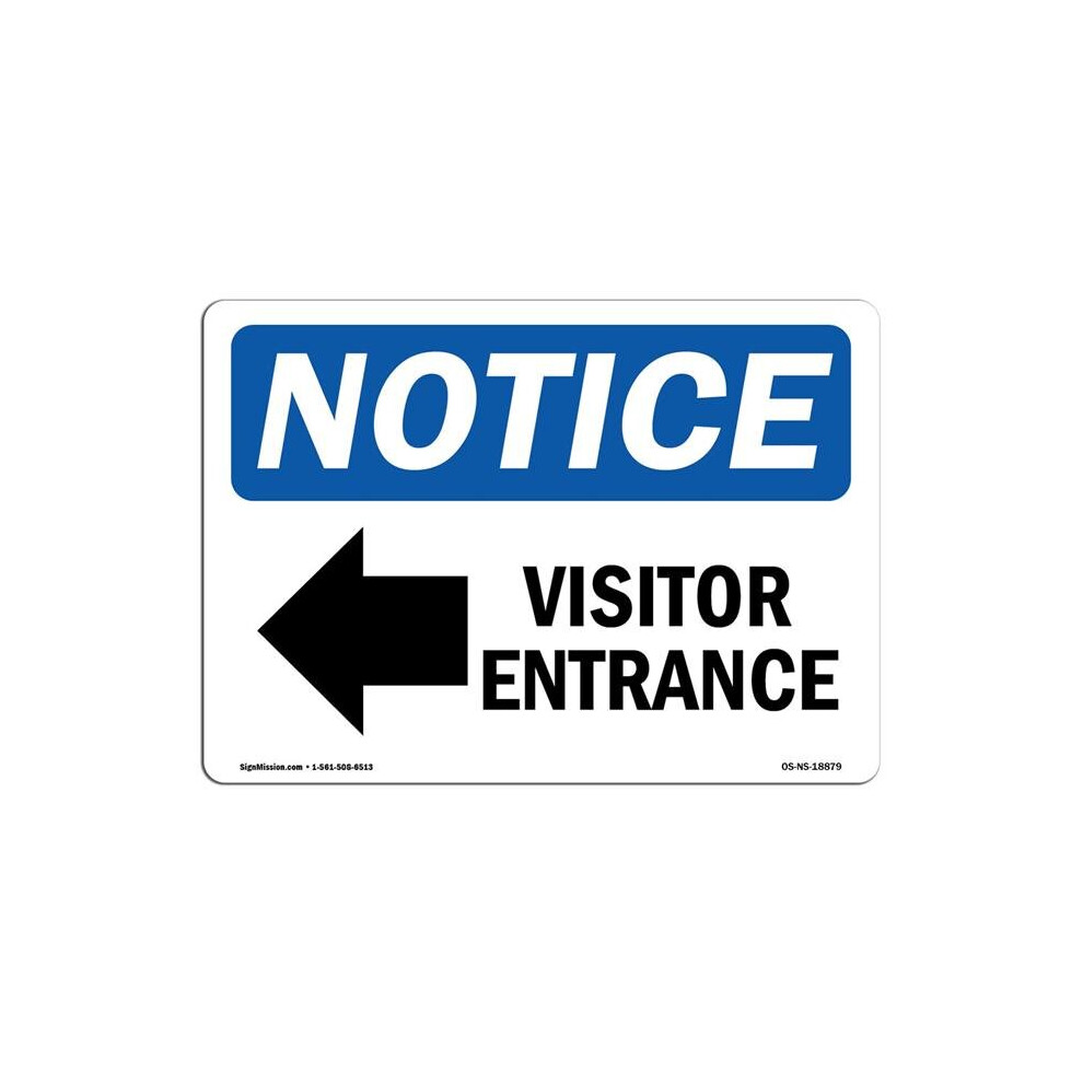 SignMission OS-NS-P-1014-L-18879 OSHA Notice Sign - Visitor Entrance-Left Arrow-image-OPC-PB5MS9Y-NEW