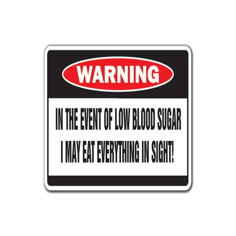 SignMission Z-1014-Low Blood Sugar 14 in. Low Blood Sugar Warning Sign - Health Sick Diabetic Diabetes-image-OPC-PB5MVKX-NEW