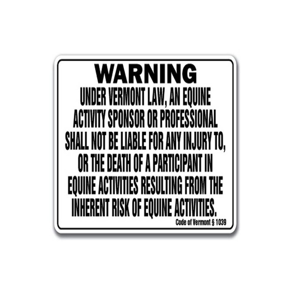 SignMission WS-A-1014-Vermont Vermont Equine Sign for Activity Liability Warning Statute Horse Farm Barn Stable-image-OPC-PB5NF6W-NEW
