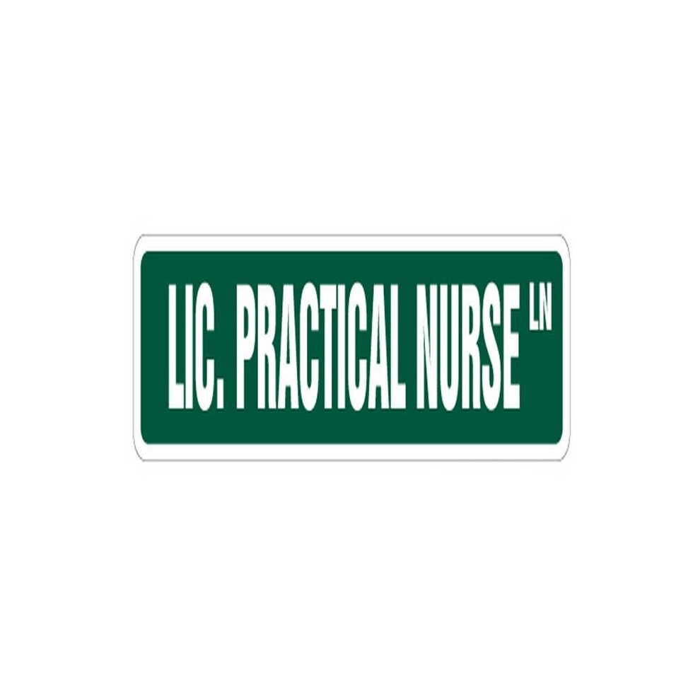 SignMission SS-LPN Licensed Practical Nurse Street Sign - Lpn Nurses Gift Novelty Road