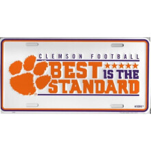 212 Main HT2797 6 x 12 in. Clemson Tigers Best is the Standard Metal License Plate