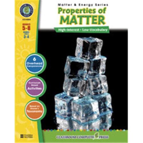 Classroom Complete Press  Properties of Matter