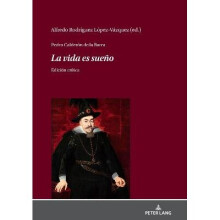 Pedro Caldern de la Barca La vida es sueo Edicin crtica