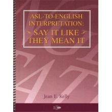 Cicso Independent  ASL-to-English Interpretation Say It Like They Mean It