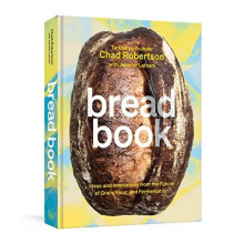 Bread Book: Ideas and Innovations from the Future of G - Robertson, Chad - Hardback -21/12/2021