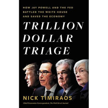 Trillion Dollar Triage: How Jay Powell and the Fed Bat - Timiraos, Nick - Hardback -28/06/2022