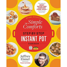 The Simple Comforts Step-by-Step Instant Pot Cookbook: - Eisner, Jeffrey - Paperback / sof -14/06/2022