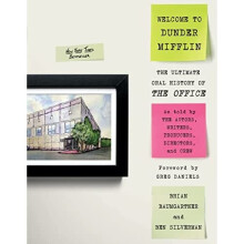 Welcome to Dunder Mifflin: The Ultimate Oral History of - Baumgartner, Brian - Hardback -09/12/2021