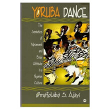 Yoruba Dance - Ajayi, Omofolabo S. - Paperback -1998-10-09