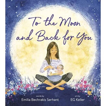 To the Moon and Back for You [Board book] - Serhant, Emilia Bech - Board Book -22/03/2022