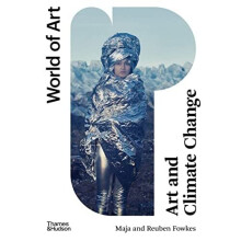 Art and Climate Change (World of Art) - Fowkes, Maja and Reu - Paperback / sof -07/04/2022