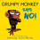 Grumpy Monkey Says No! (Grumpy Monkey) [Board book] - Lang, Suzanne - Board Book -02/08/2022 1