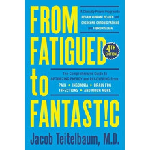 From Fatigued To Fantastic!: A Clinically Proven Progra - Teitelbaum, Jacob - Paperback / sof -22/06/2021
