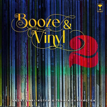 Booze & Vinyl Vol. 2: 70 More Albums + 140 New Recipes - Darlington, Andre - Hardback -