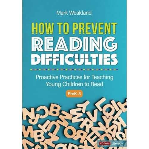 How to Prevent Reading Difficulties, Grades PreK-3: Pr - Weakland, Mark - Paperback / sof -14/06/2021