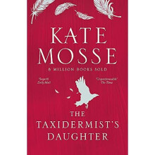 The Taxidermist's Daughter - Mosse, Kate - Paperback / sof -12/04/2022