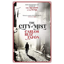 The City of Mist: The last book by the bestselling auth - Zafon, Carlos Ruiz - Paperback / sof -