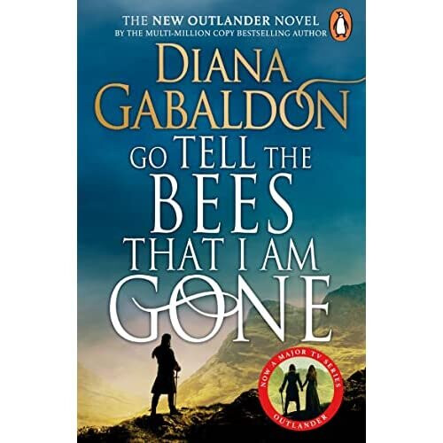 Go Tell the Bees that I am Gone: (Outlander 9) (Outland - Gabaldon, Diana - Paperback / sof -