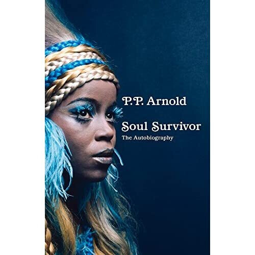 Soul Survivor: The Autobiography - Arnold, P.P. - Hardback -