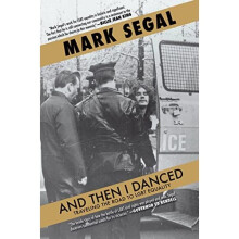 And Then I Danced : Traveling the Road to LGBT Equality - Mark Segal (Author) - Paperback -2015-11-19