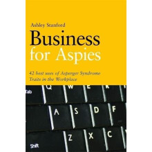 Business for Aspies: 42 Best Practices for Using Asperg - Stanford, Ashley - Paperback -2011-01-01
