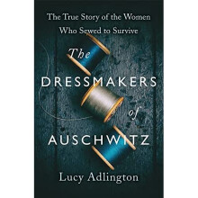 The Dressmakers of Auschwitz - Adlington, Lucy - Paperback -30/08/2022