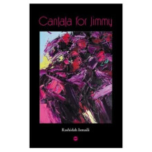 Cantata for Jimmy - Rashidah Ismaili - Paperback -2004-08-01