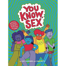 You Know, Sex: Bodies, Gender, Puberty, and Other Thing - Silverberg, Cory - Paperback / sof -17/05/2022