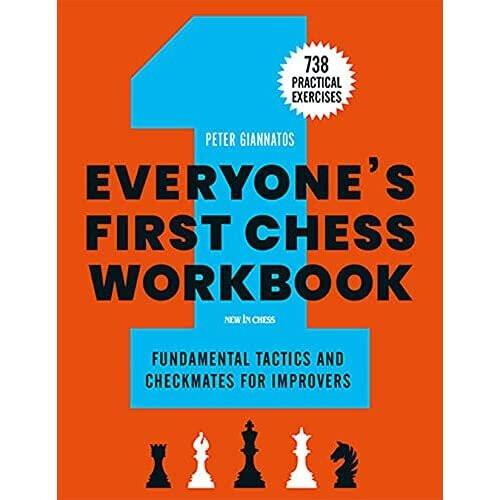 Everyone's First Chess Workbook: Fundamental Tactics an - Giannatos, Peter - Paperback / sof -06/09/2021