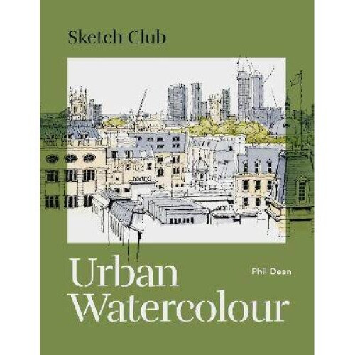 Sketch Club: Urban Watercolour