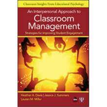 An Interpersonal Approach To Classroom Management Strategies For Improving Student Engagement, Paperback