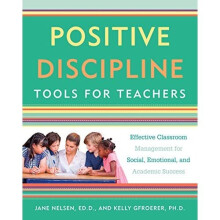 Positive Discipline Tools for Teachers: Effective Class - Nelsen, Jane - Paperback -06/06/2017