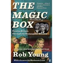 The Magic Box: Viewing Britain through the Rectangular - Young, Rob - Paperback / sof -