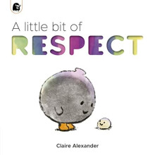 A Little Bit of Respect (The Ploofers) - Alexander, Claire - Paperback / sof -29/03/2022