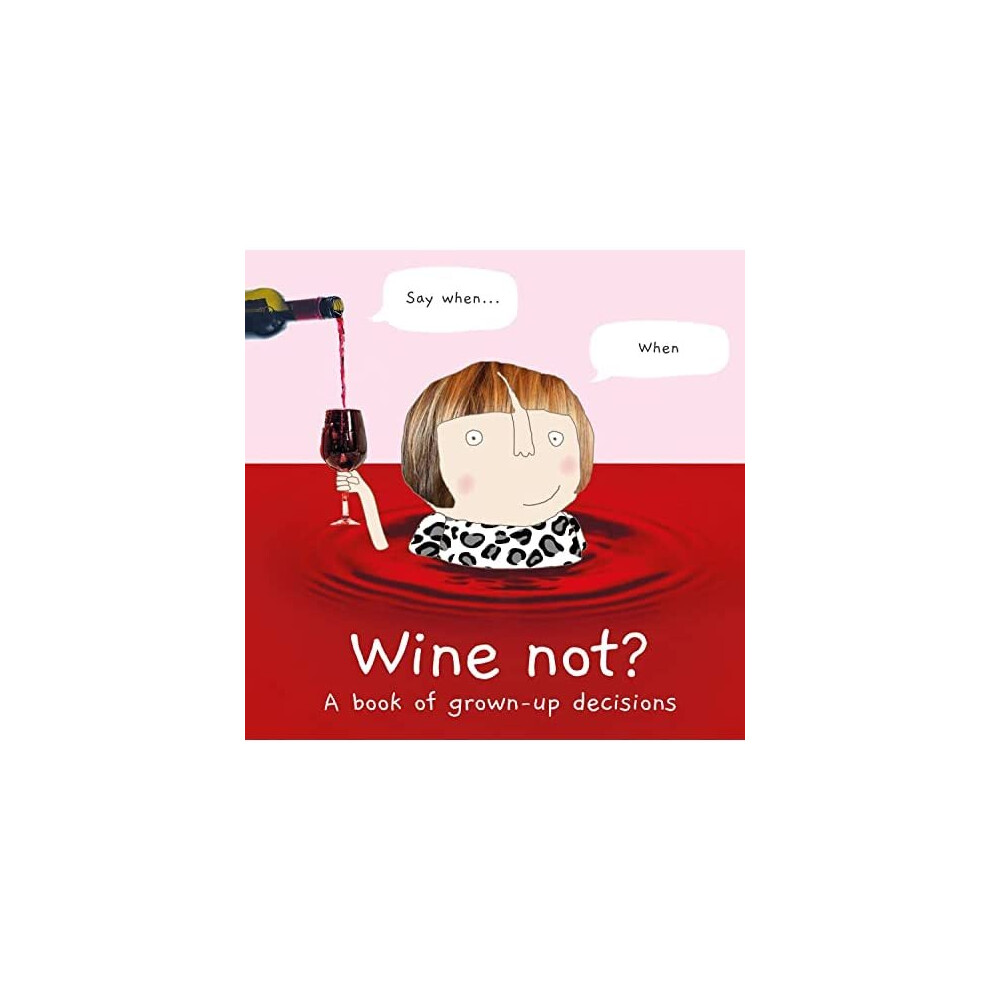 Wine Not - Rosie Made A Thing Book