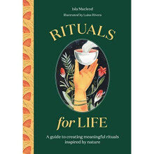 Rituals for Life: A guide to creating meaningful ritual - Macleod, Isla - Hardback -01/11/2022 - Book