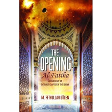 The Opening (Al-Fatiha): A Commentary on the First Chap - Gulen, M. Fethullah - Paperback -01/05/2017