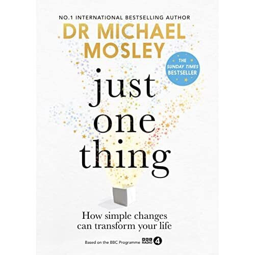 Just One Thing - Mosley, Dr Michael - Hardback -24/06/2022