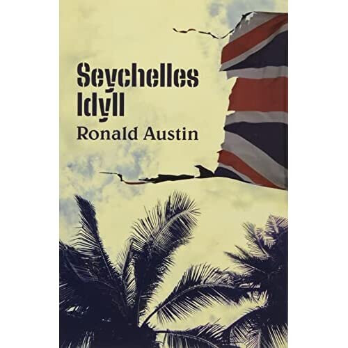 Seychelles Idyll - Austin, Ronald - Paperback / sof -14/09/2021