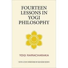 Fourteen Lessons in Yogi Philosophy - Ramacharaka, Yogi - Paperback / sof -12/01/2022