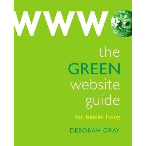 The Green Website Guide - Gray, Deborah - Paperback -2008-10-23