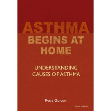 Asthma Begins at Home - Gordon, Rosie - Paperback -2007-05-25