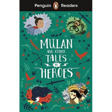 Penguin Readers Level 2: Mulan and Other Tales of Heroe - Books, Penguin - Paperback / sof -30/11/2021