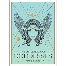 The Little Book of Goddesses: An Empowering Introductio - Carvel, Astrid - Paperback / sof -
