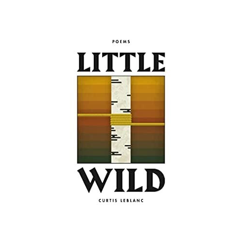Little Wild - LeBlanc, Curtis - Paperback -01/04/2018